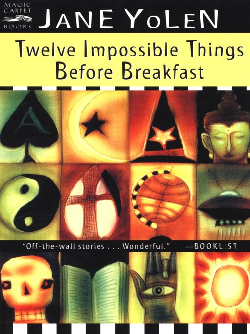 Title details for Twelve Impossible Things Before Breakfast by Jane Yolen - Available